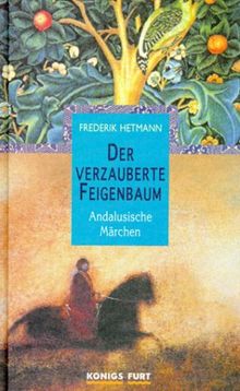 Der verzauberte Feigenbaum