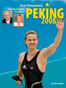 Peking 2008: Unser Olympiabuch