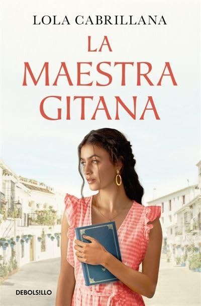 Cabrillana, Lola: La maestra gitana