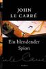 Ein blendender Spion. Roman