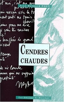 Cendres chaudes