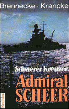 Schwerer Kreuzer Admiral Scheer von Brennecke, Jochen, Krancke, Theodor | Buch | Zustand gut