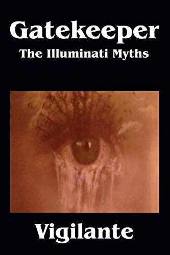 Gatekeeper: The Illuminati Myths