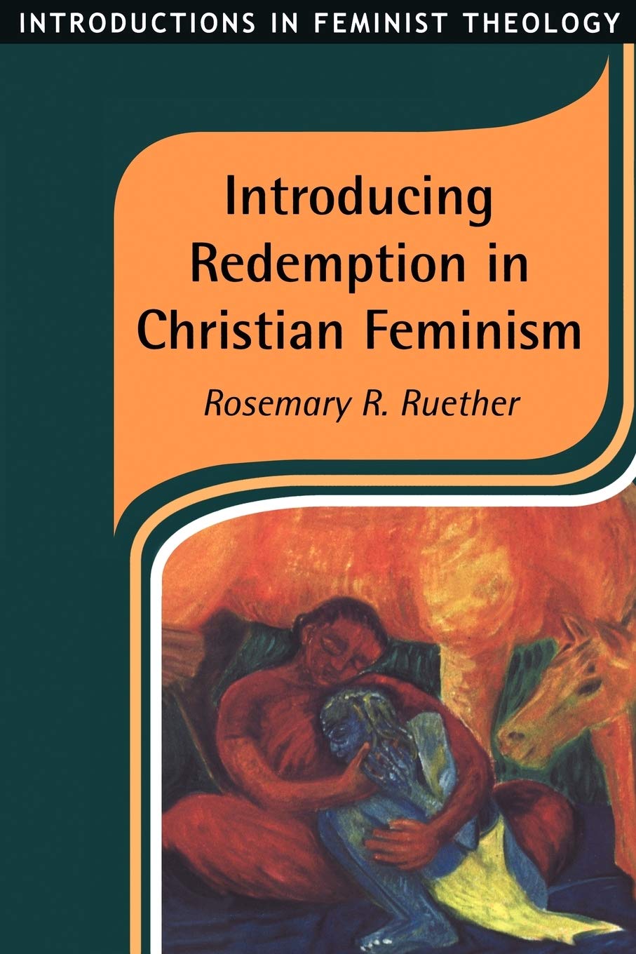 Introducing Redemption in Christian Feminism (Introductions in Feminist Theology, 1)