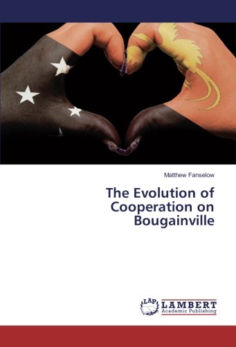 The Evolution of Cooperation on Bougainville