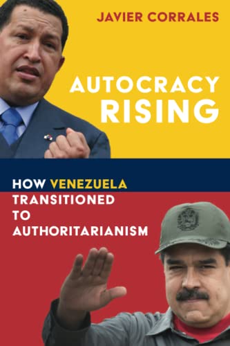 Autocracy Rising: How Venezuela Transitioned to Authoritarianism