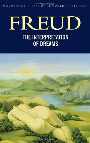 Sigmund Freud Interpretation Of Dreams (Classics Of World Literature)