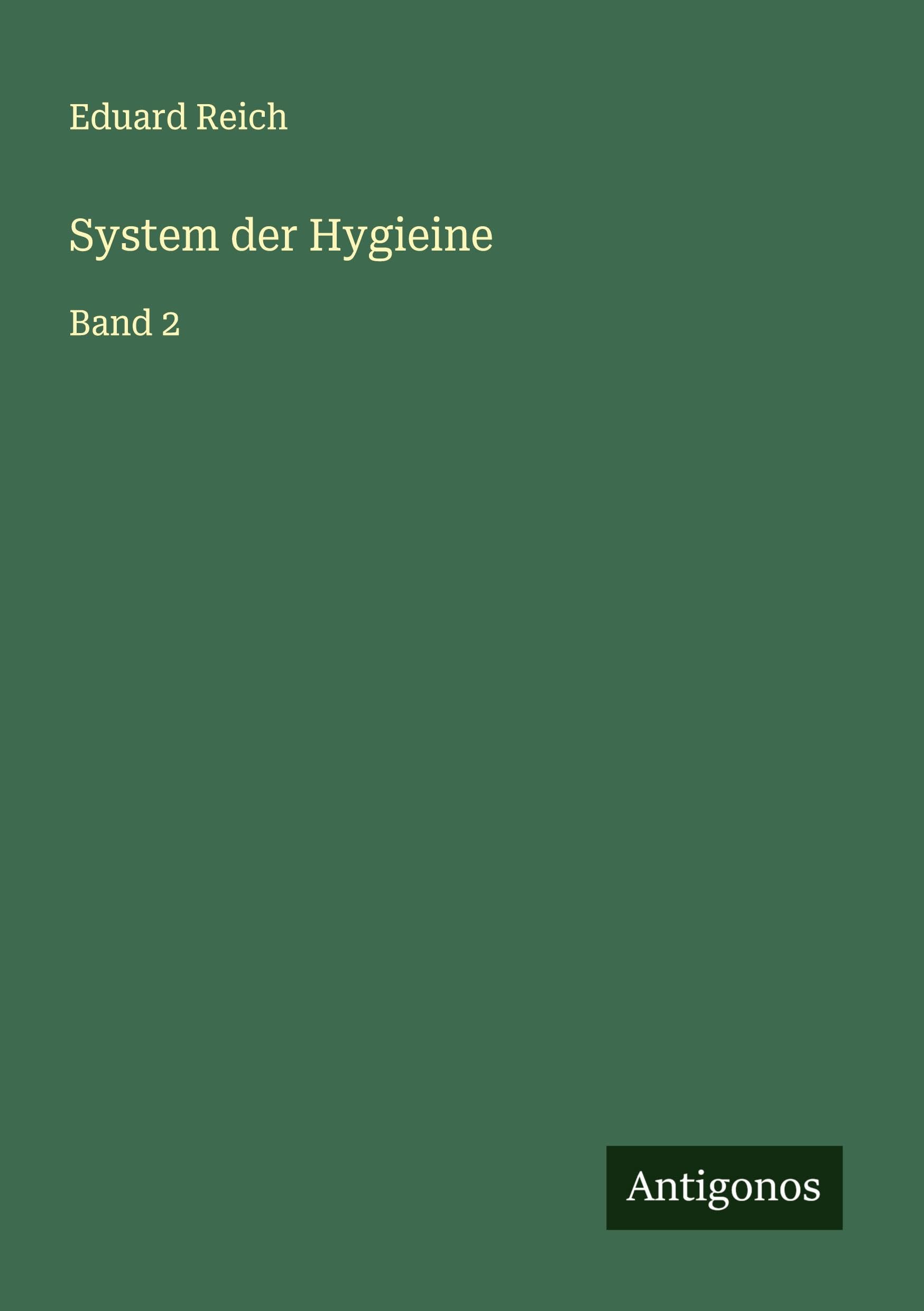 System der Hygieine: Band 2