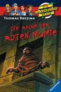 Die Knickerbocker-Bande 17: Die Rache der roten Mumie