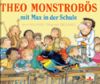 Theo Monstrobös mit Max in der Schule