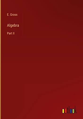 Algebra: Part II