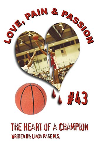 Love, Pain & Passion the Heart of a Champion
