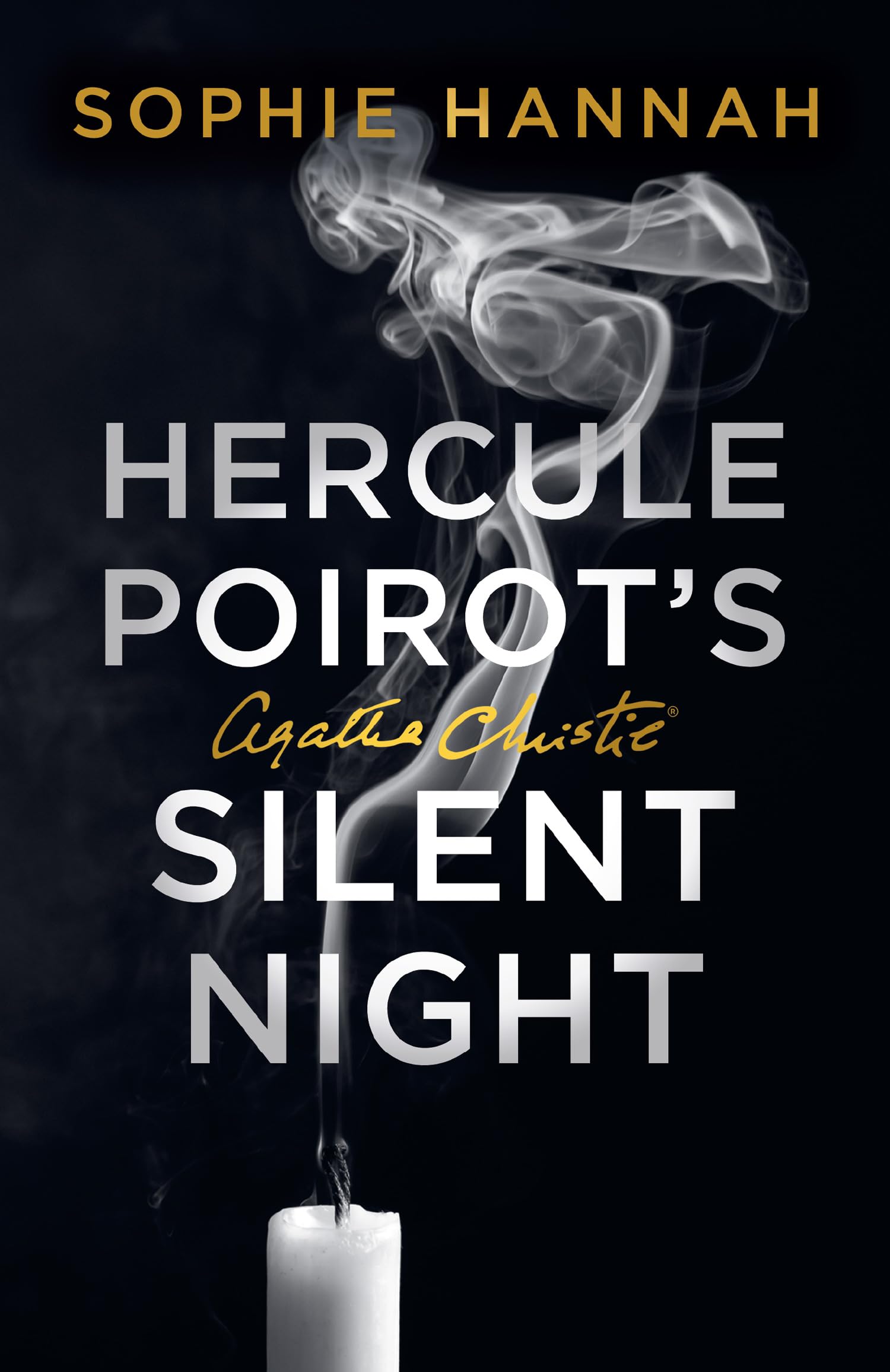 Sophie Hannah Hercule Poirot’s Silent Night, The New Hercule Poirot Mystery (A New Hercule Poirot Mystery)