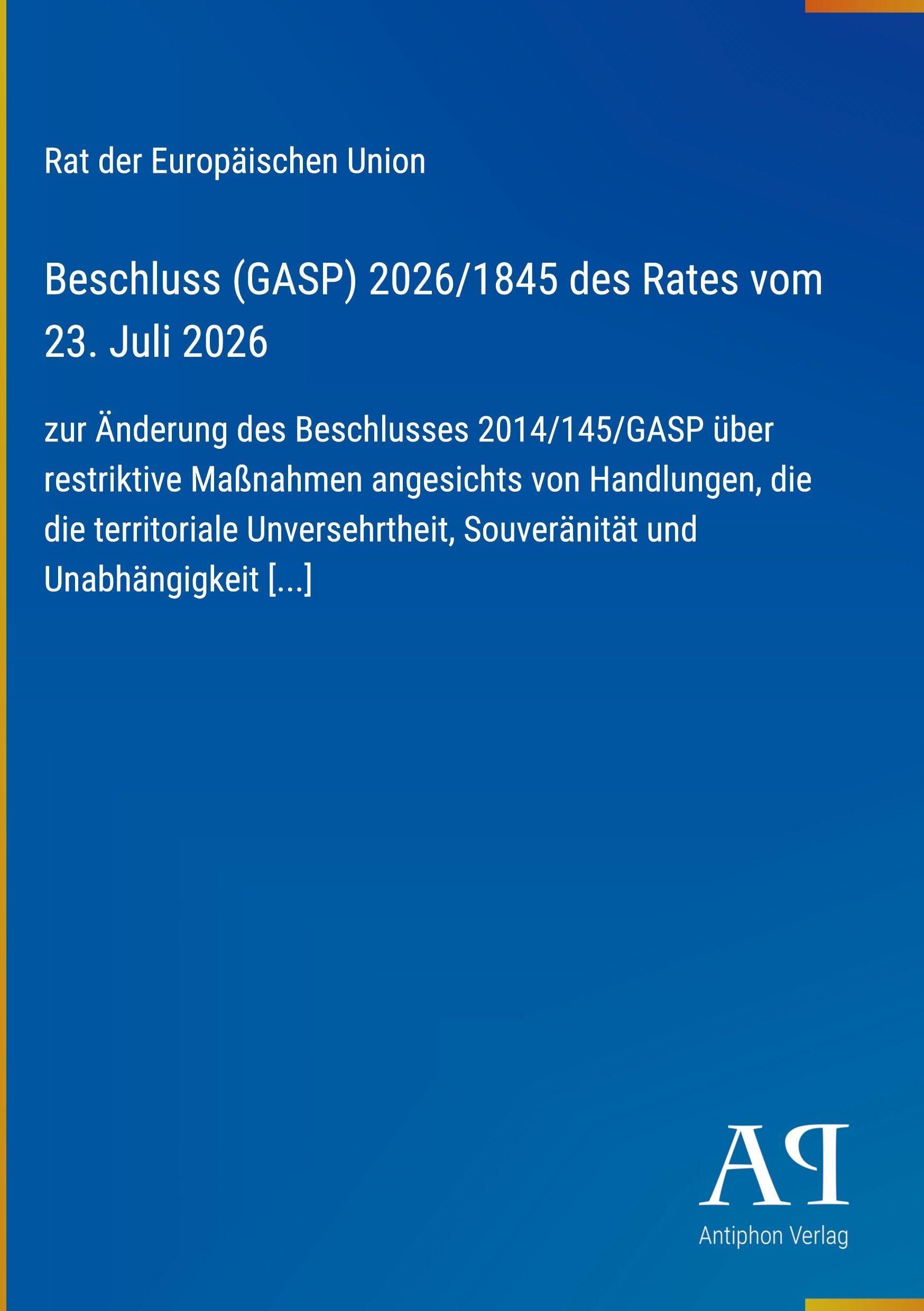 Beschluss (GASP) 2026/1845 des Rates vom 23. Juli 2026
