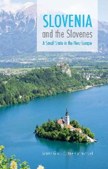 Slovenia and the Slovenes: A Small State in the New Europe de Carmichael, Cathie | Livre | état bon