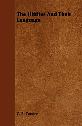 The Hittites and Their Language