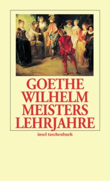 Wilhelm Meisters Lehrjahre