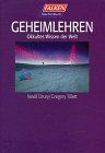 Geheimlehren. Okkultes Wissen der Welt.