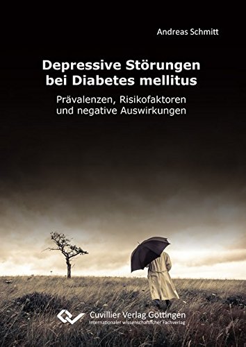 Depressive Störungen bei Diabetes mellitus: Prävalenzen, Risikofaktoren und negative Auswirkungen