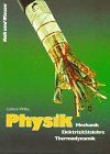 Physik. Lehrbuch Mechanik, Thermodynamik, Elektrizitätslehre. 7./8 Klasse