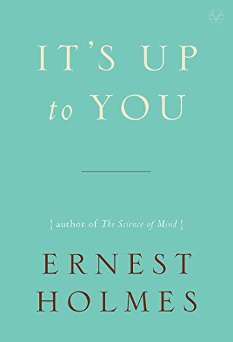 It's Up to You
