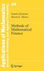 Methods of Mathematical Finance (Stochastic Modelling and Applied Probability)