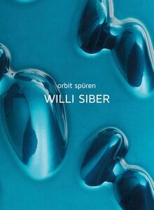 orbit spüren: Willi Siber