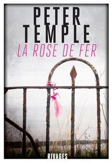 La rose de fer