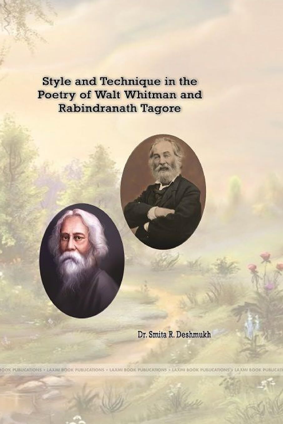 Style and Technique in the poetry of Walt Whitman and Rabindranath Tagore