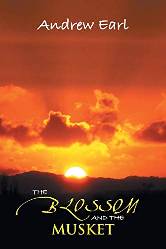 The Blossom and the Musket