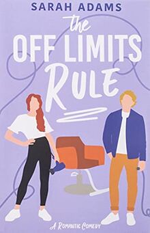 The Off Limits Rule: A Romantic Comedy (It Happened in Nashville, Band 1)