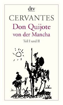 Don Quijote von der Mancha Teil I und II: Roman