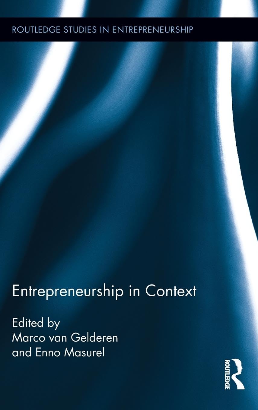Entrepreneurship in Context (Routledge Studies in Entrepreneurship, Band 3)