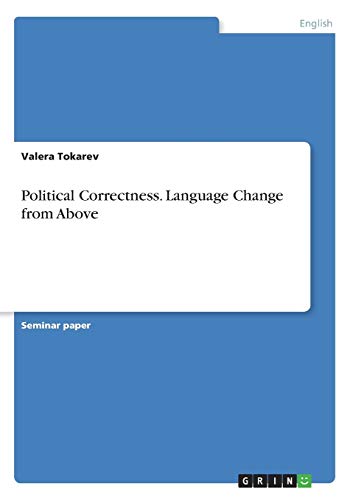Political Correctness. Language Change from Above