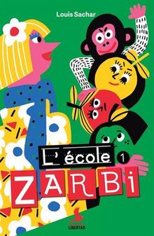 L'école Zarbi. Vol. 1