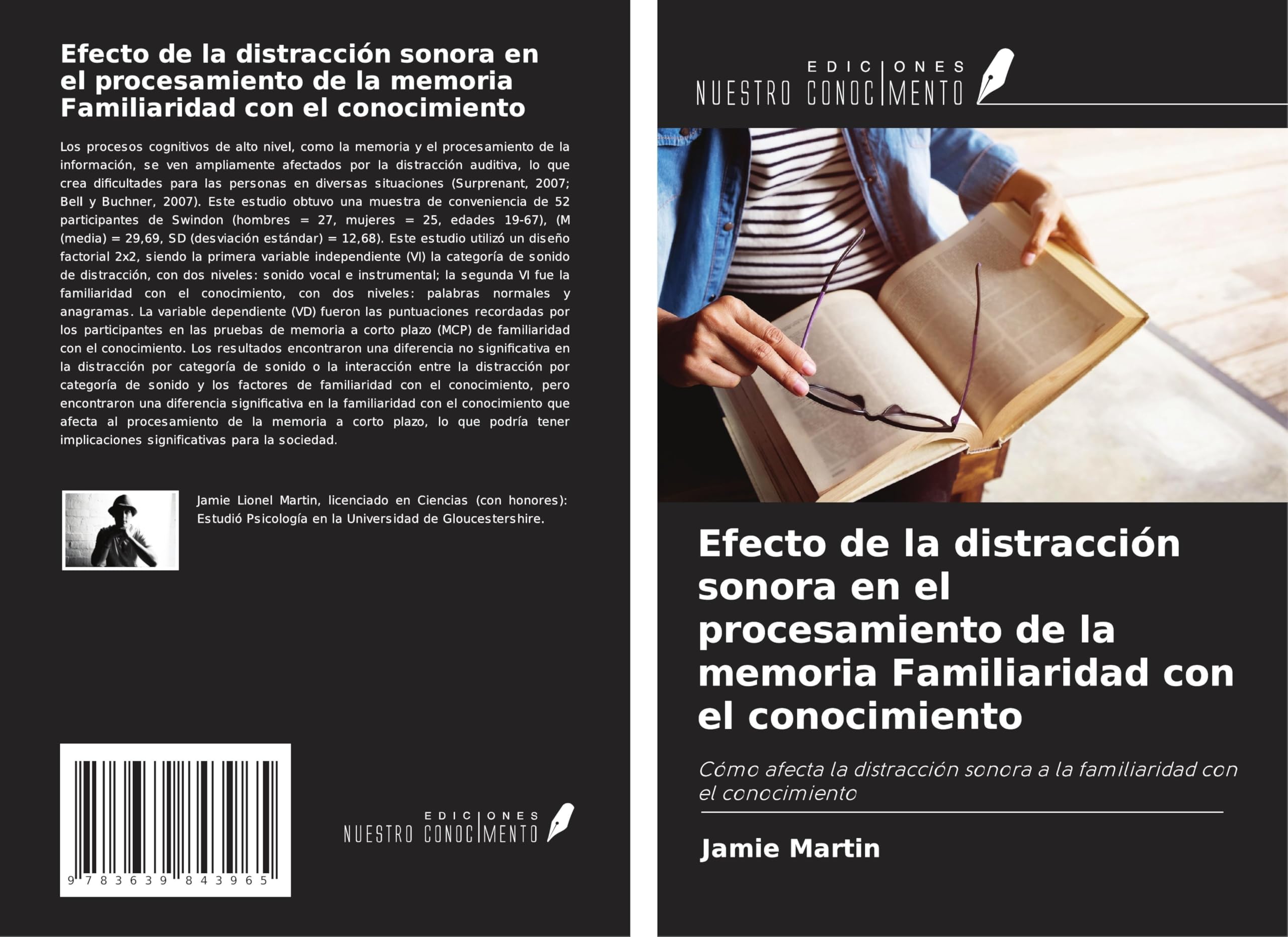 Efecto de la distracción sonora en el procesamiento de la memoria Familiaridad con el conocimiento: Cómo afecta la distracción sonora a la familiaridad con el conocimiento
