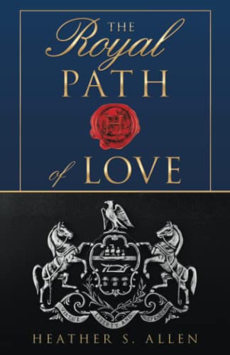 The Royal Path of Love