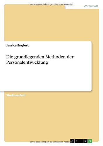 Die grundlegenden Methoden der Personalentwicklung