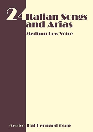Hal Leonard Corp 24 Italian Songs And Arias - Medium Low Voice