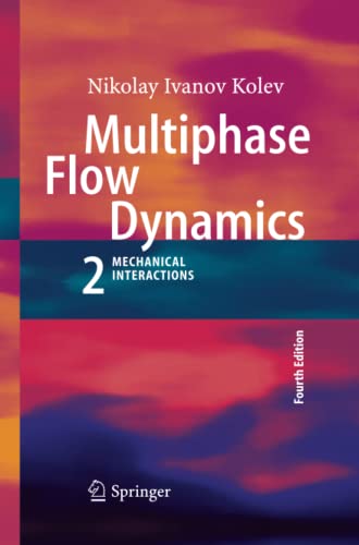 Multiphase Flow Dynamics 2: Mechanical Interactions