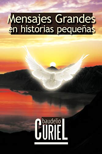 Mensajes Grandes en Historias Pequeñas