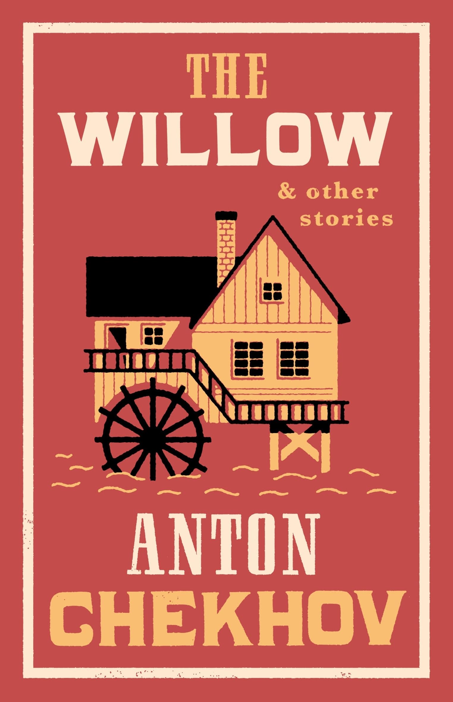 Chekhov, Anton: The Willow and Other Stories