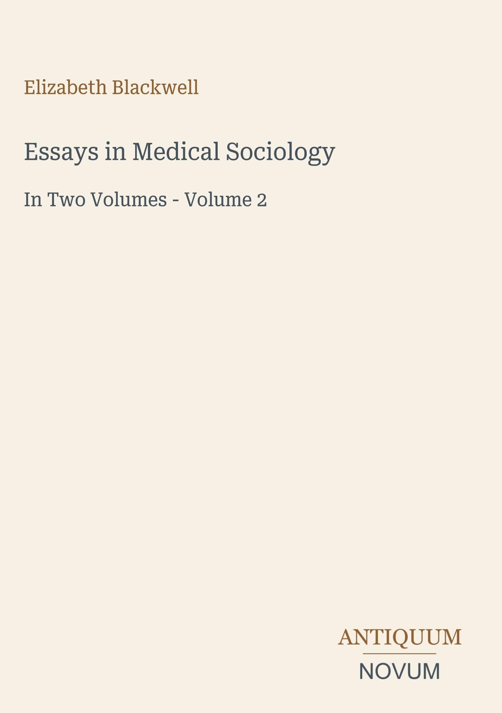 Essays in Medical Sociology