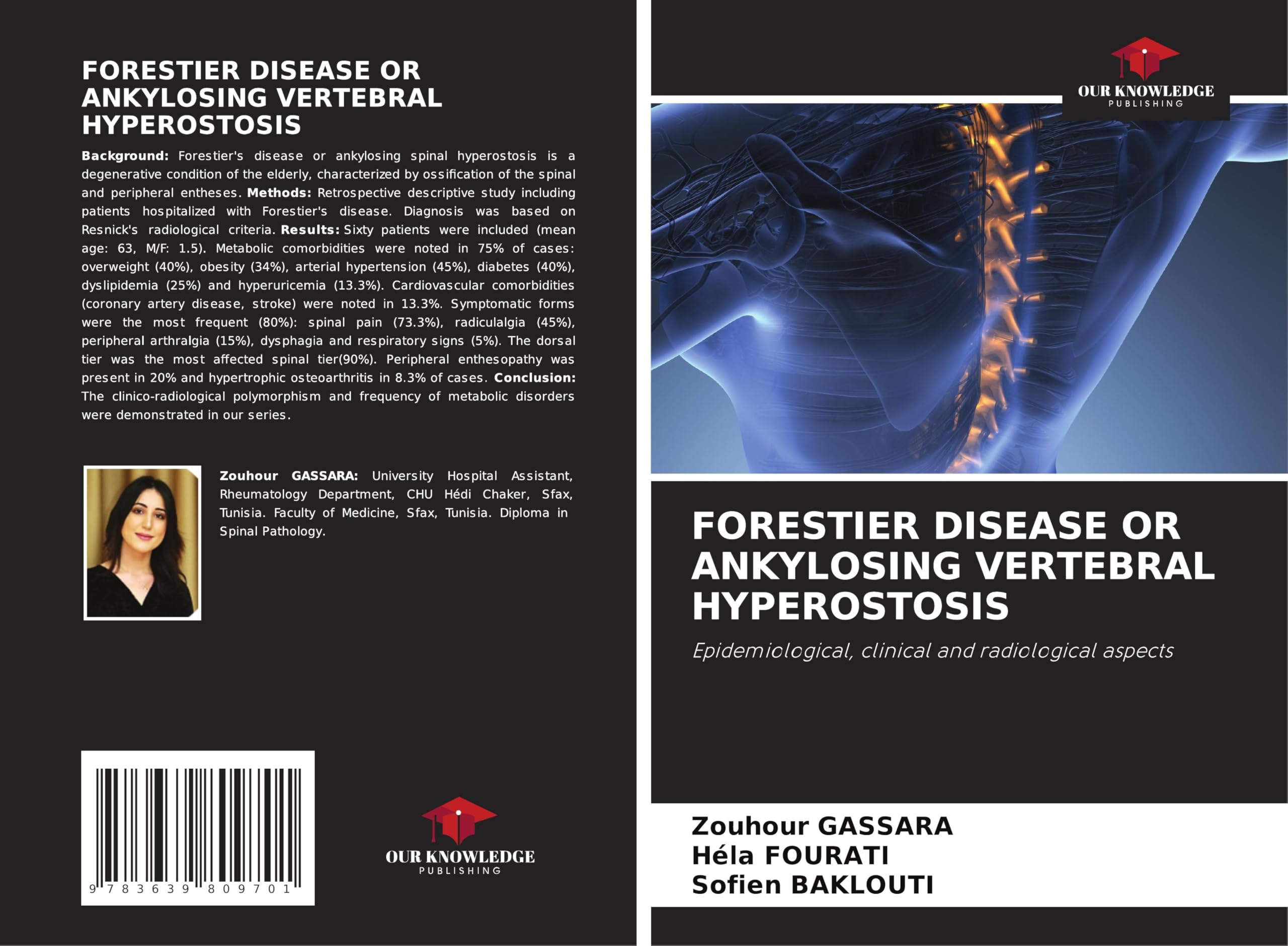 FORESTIER DISEASE OR ANKYLOSING VERTEBRAL HYPEROSTOSIS: Epidemiological, clinical and radiological aspects