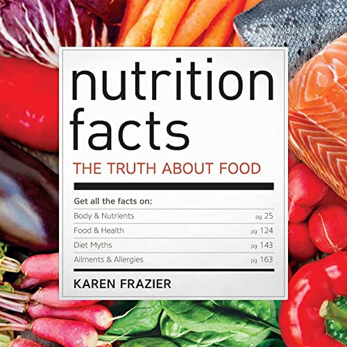 Karen Frazier Nutrition Facts, The Truth About Food