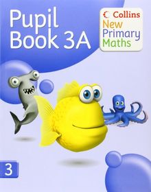 Pupil Book 3A (Collins New Primary Maths)