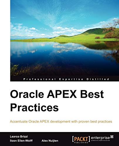 Alex Nuijten Oracle Apex Best Practices (English Edition)
