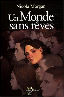 Un monde sans rêves