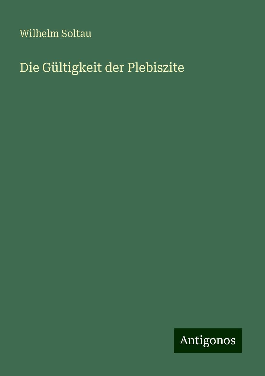 Die Gültigkeit der Plebiszite