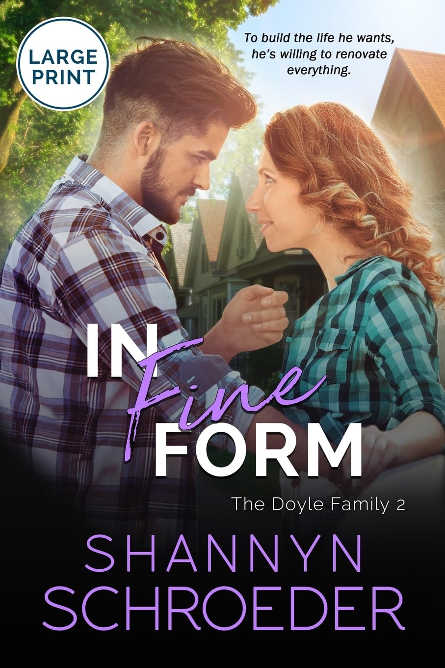 In Fine Form (Large Print): A Brother's Best Friend, Friends-to-Lovers Chicago Irish Family Steamy Contemporary Romance (Doyle Family)